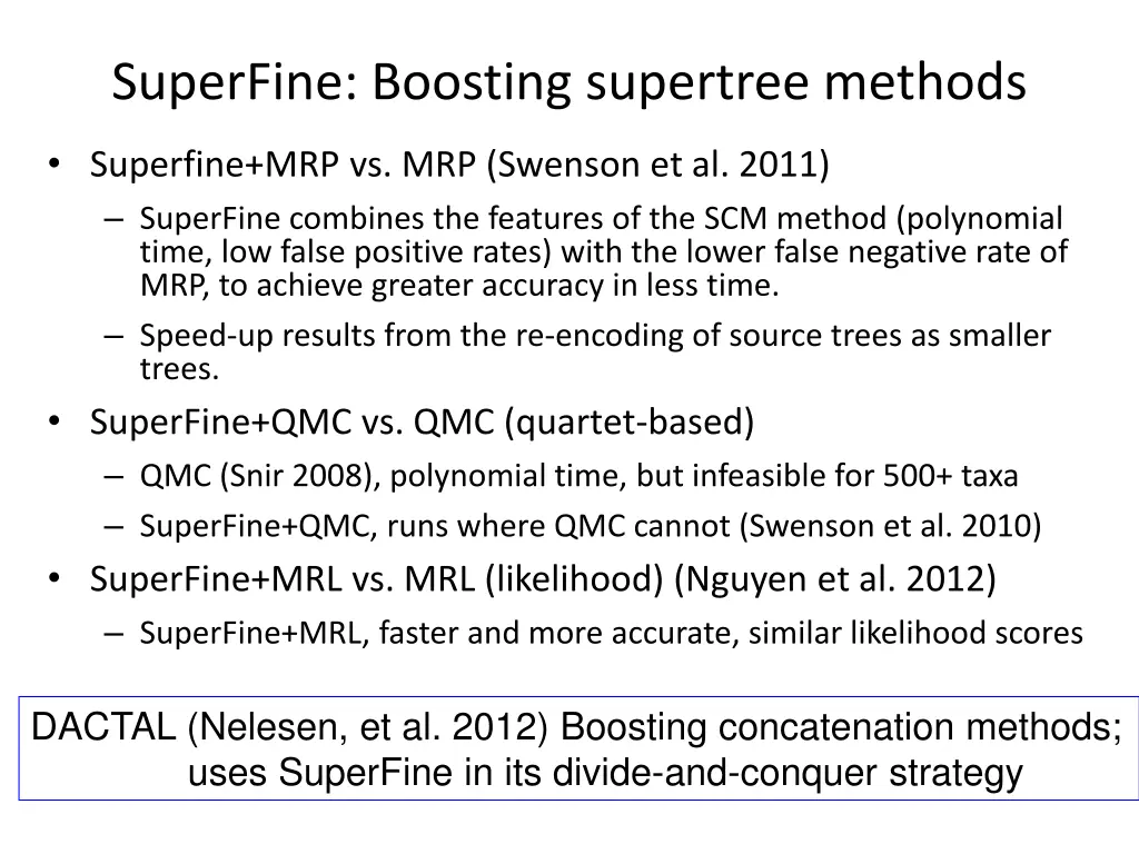 superfine boosting supertree methods