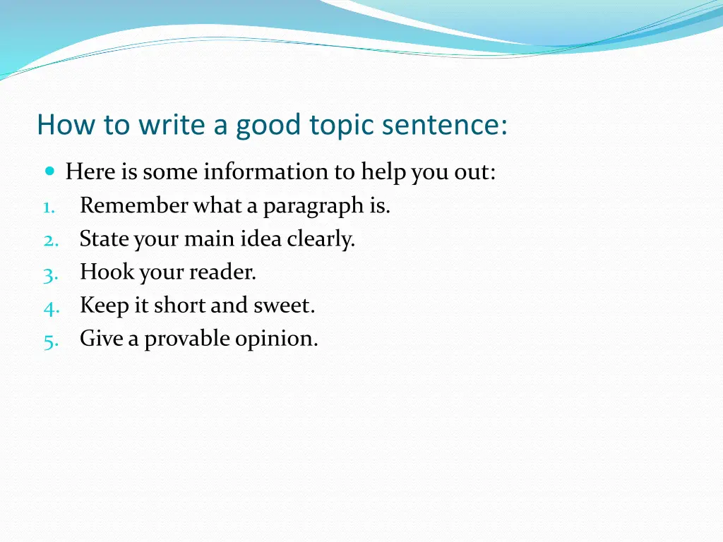 how to write a good topic sentence