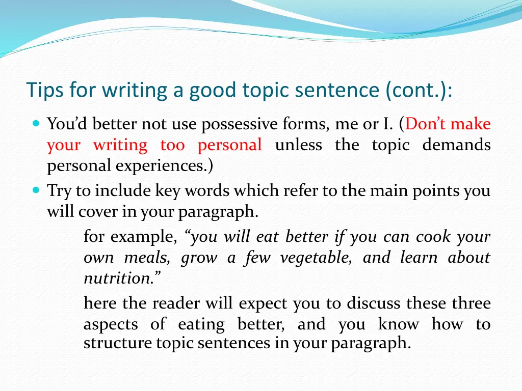 tips for writing a good topic sentence cont 1