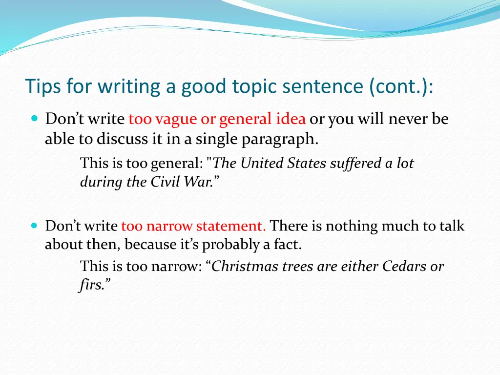 tips for writing a good topic sentence cont