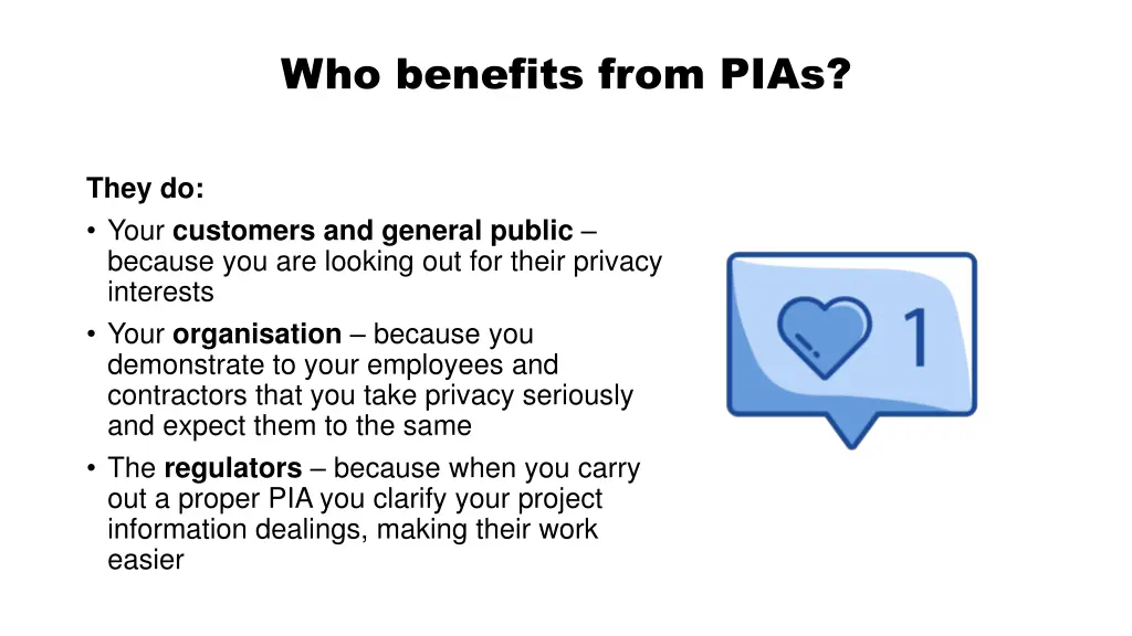 who benefits from pias