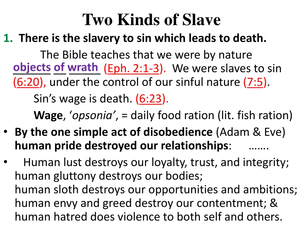 two kinds of slave