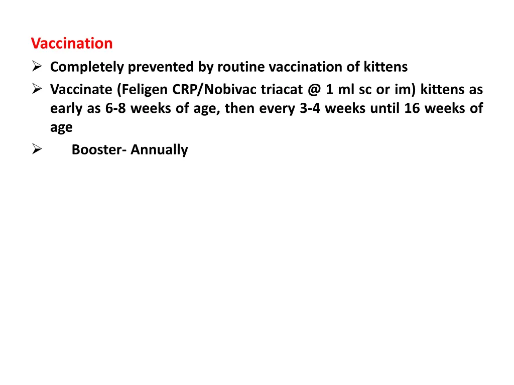 vaccination completely prevented by routine