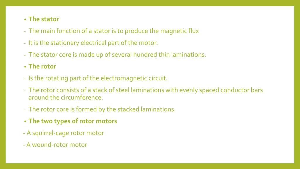 the stator