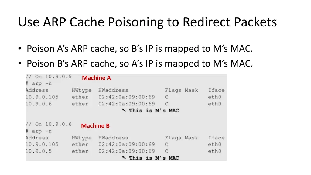 use arp cache poisoning to redirect packets