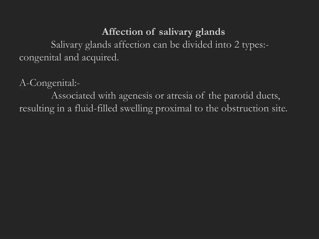 affection of salivary glands salivary glands