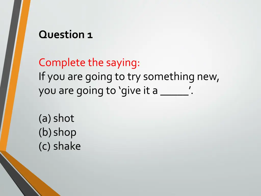 question 1