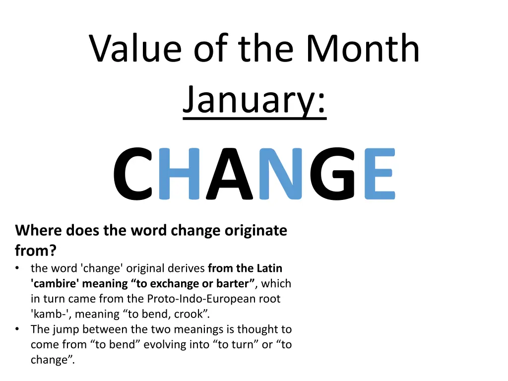 value of the month january change where does