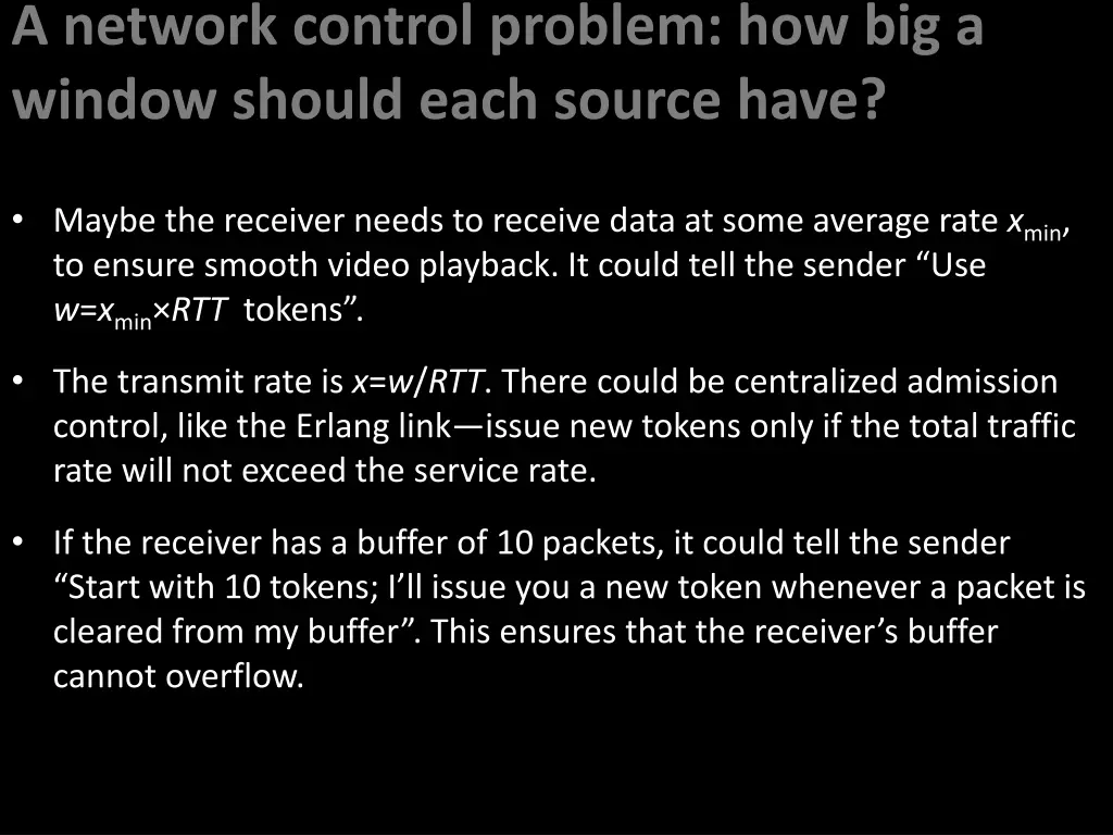 a network control problem how big a window should