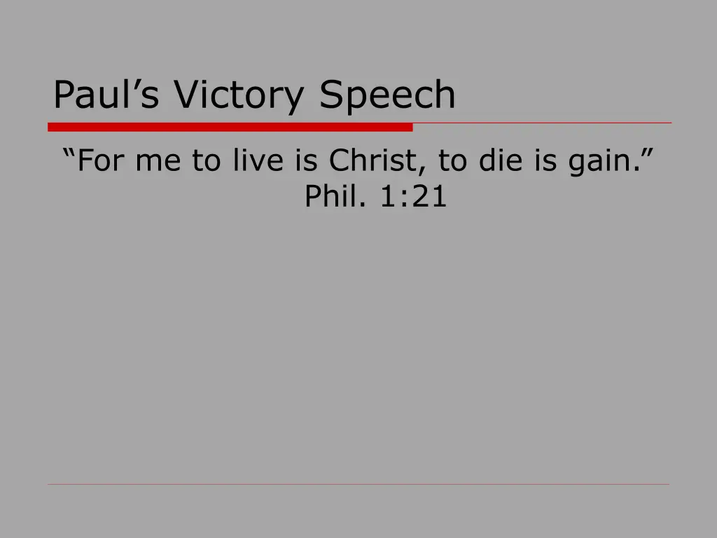 paul s victory speech