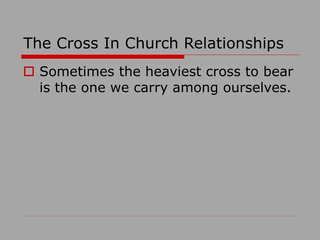 the cross in church relationships