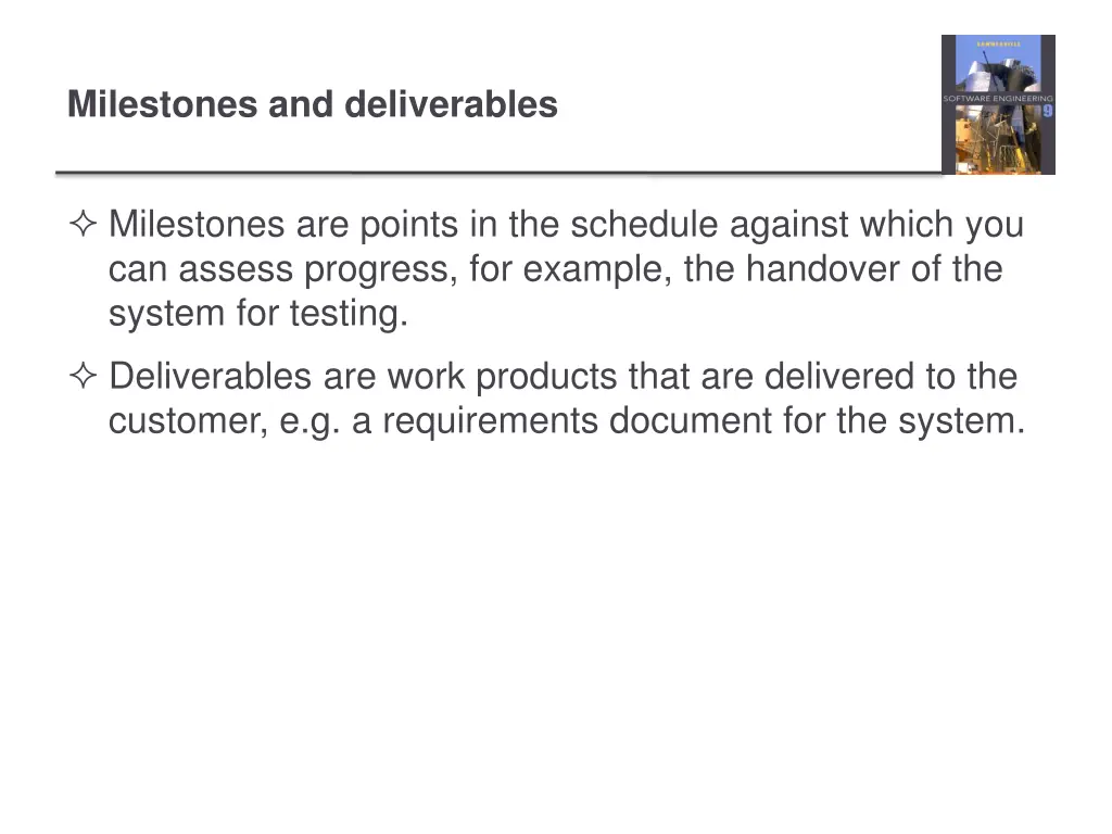 milestones and deliverables