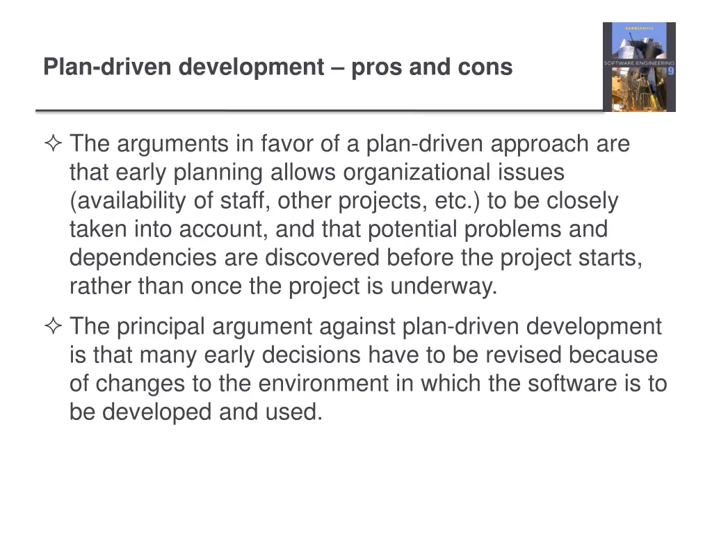 plan driven development pros and cons