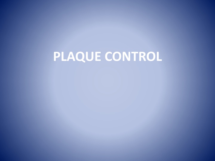 plaque control