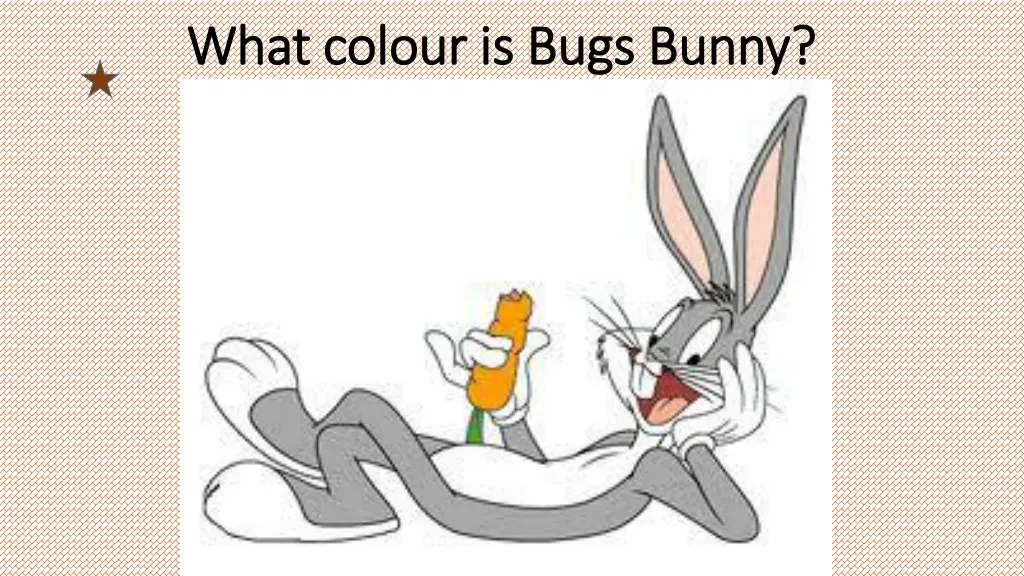 what what colour colour is is bugs
