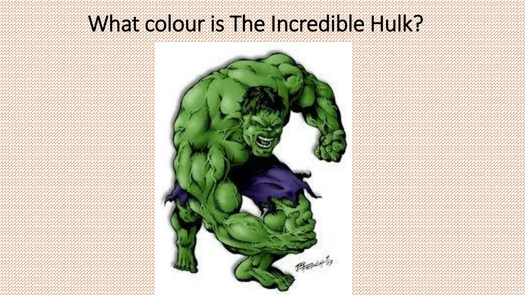 what what colour colour is is the