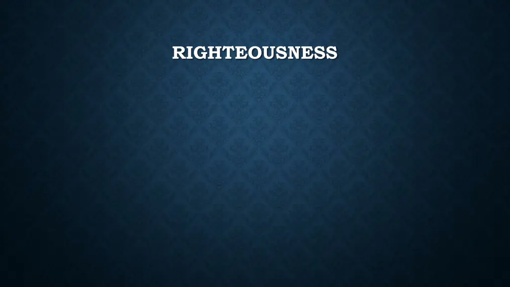 righteousness