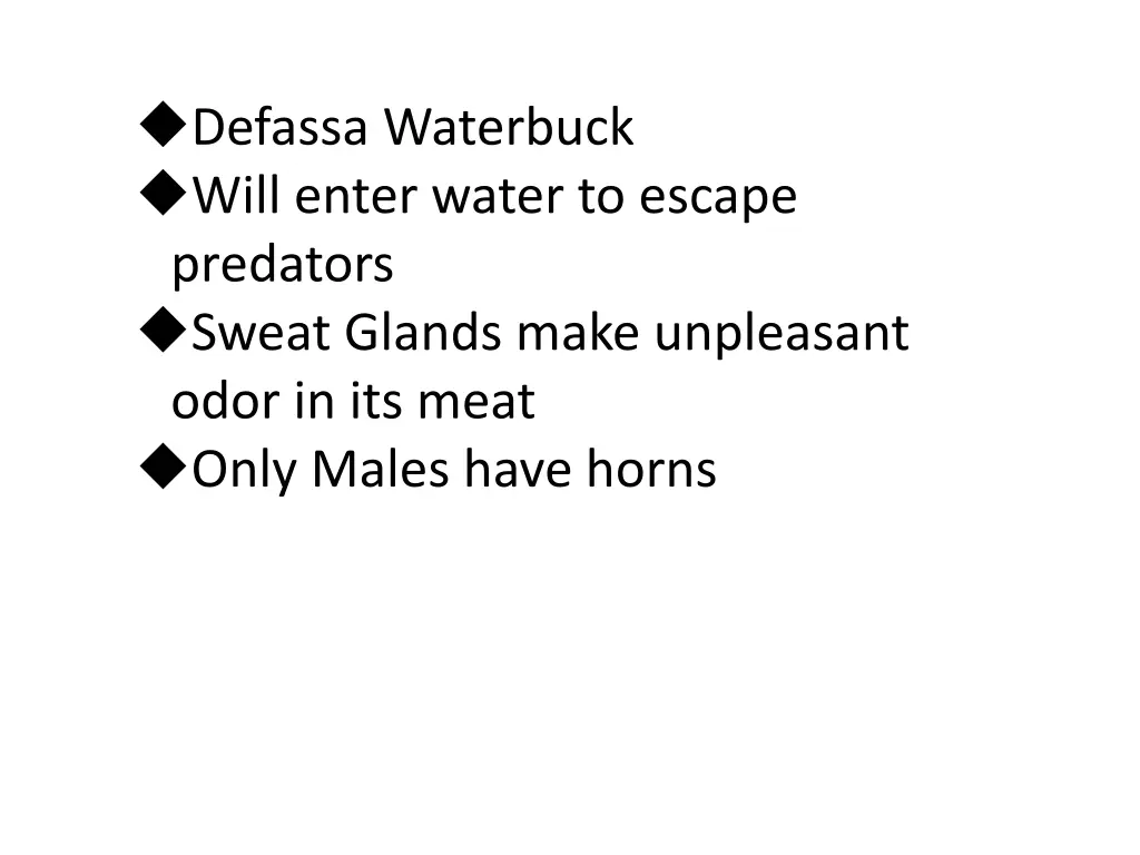 defassa waterbuck will enter water to escape