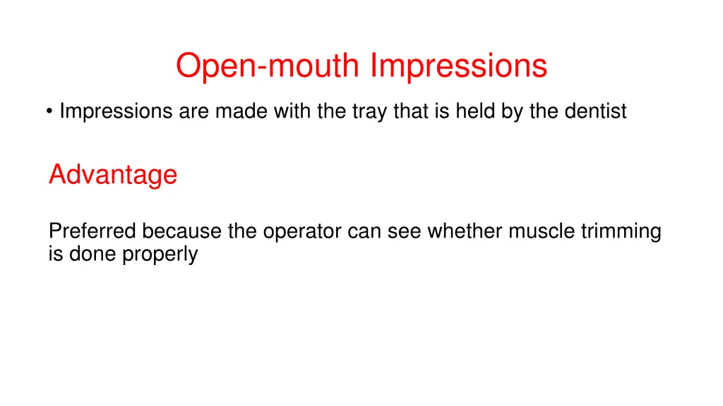 open mouth impressions