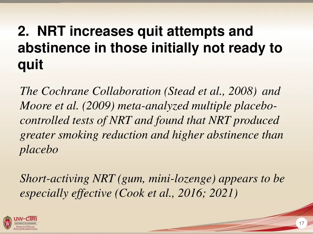 2 nrt increases quit attempts and abstinence