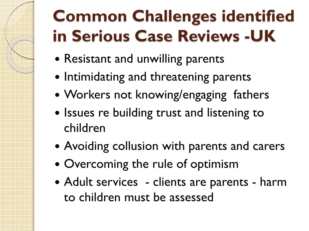 common challenges identified in serious case