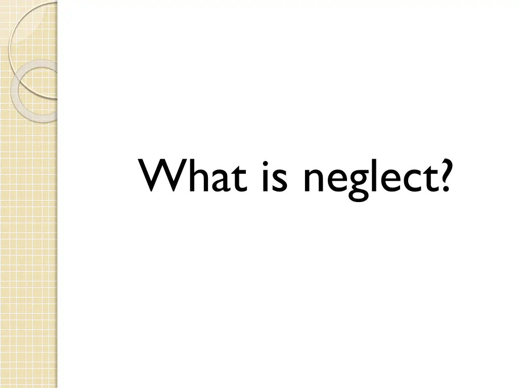 what is neglect