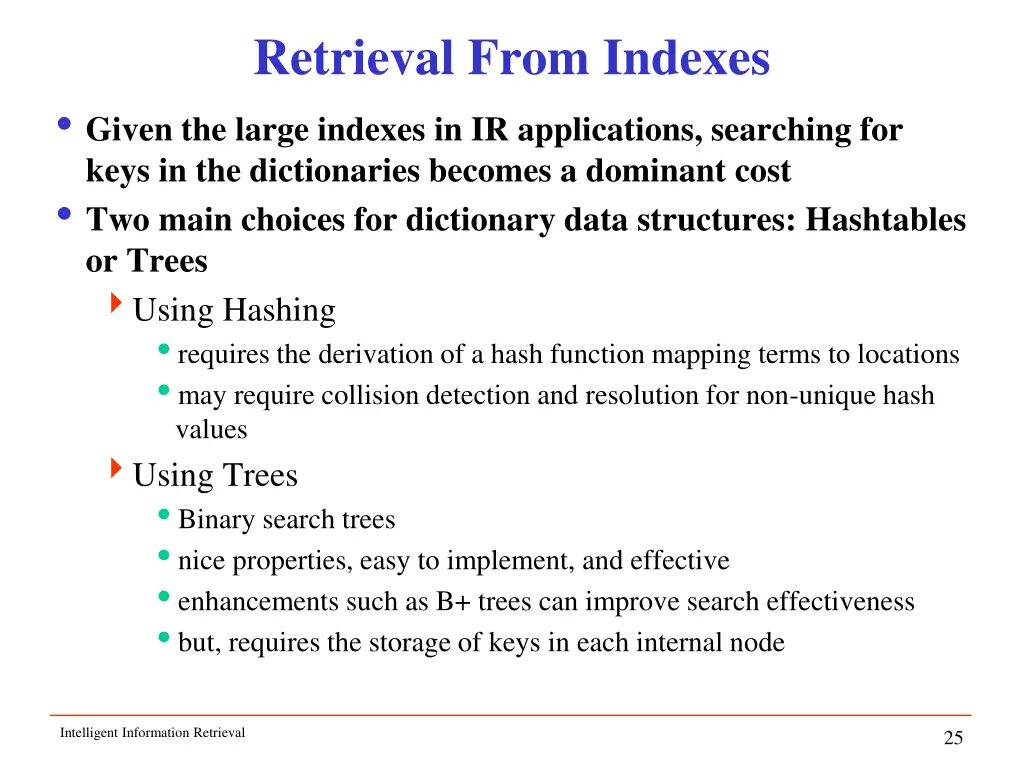 retrieval from indexes