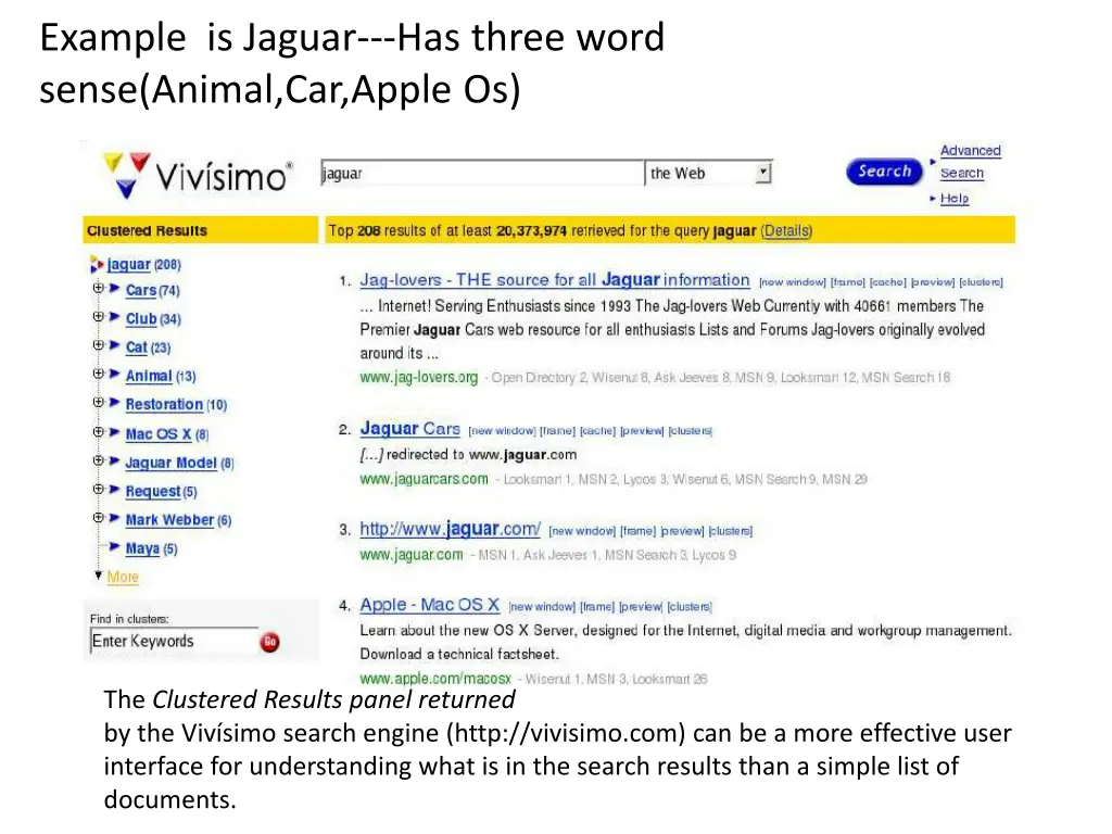 example is jaguar has three word sense animal