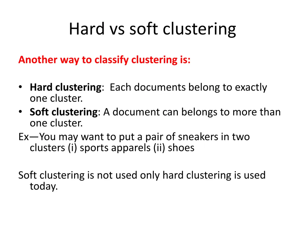 hard vs soft clustering