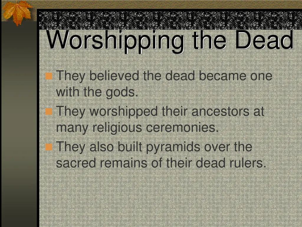 worshipping the dead