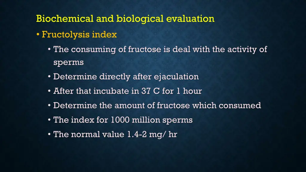 biochemical and biological evaluation fructolysis