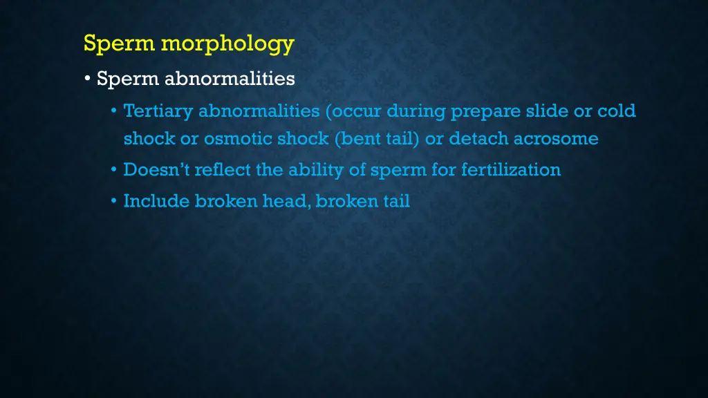 sperm morphology sperm abnormalities tertiary