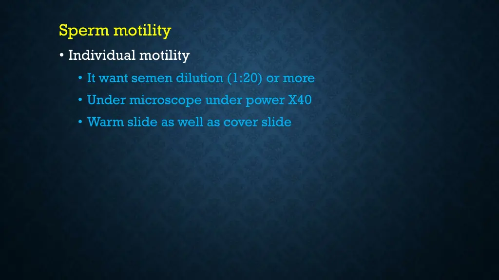 sperm motility individual motility it want semen