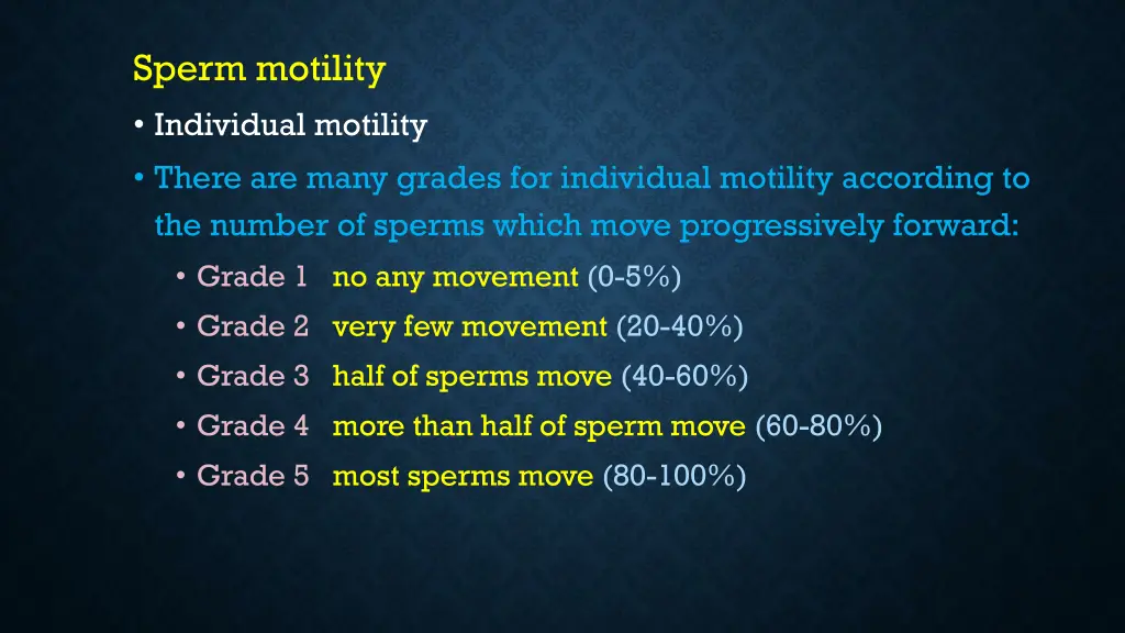 sperm motility individual motility there are many