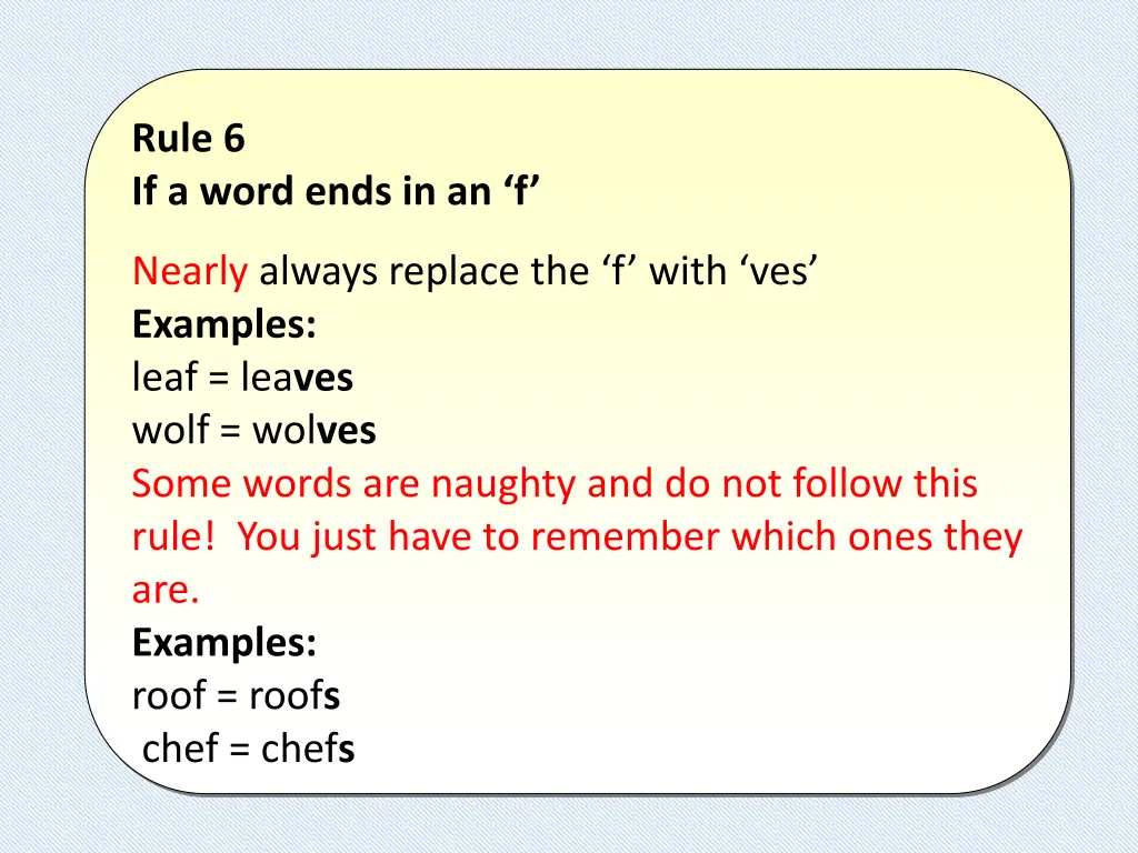 rule 6 if a word ends in an f