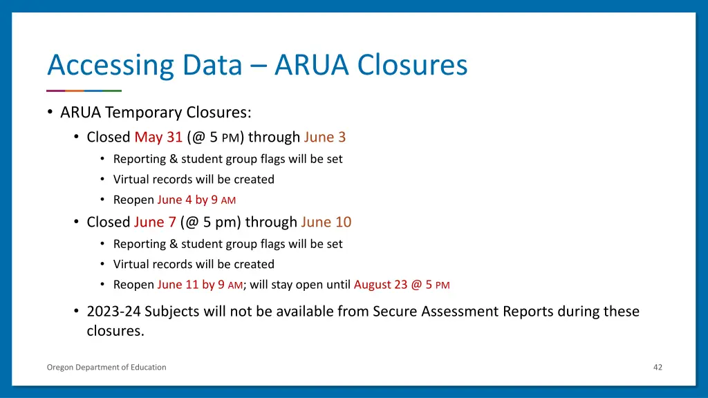 accessing data arua closures