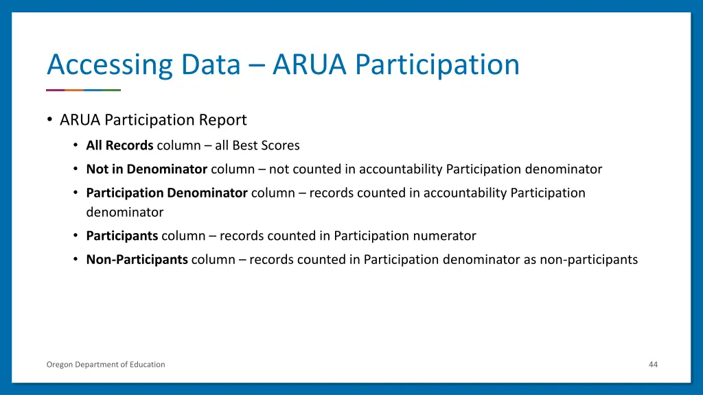 accessing data arua participation