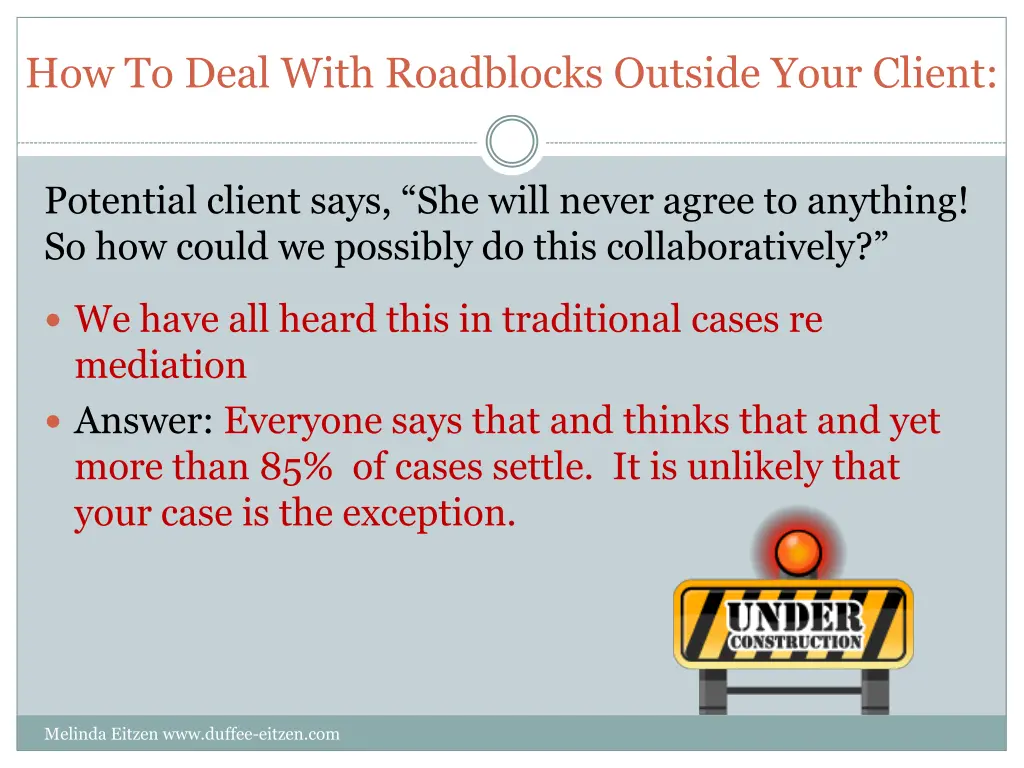 how to deal with roadblocks outside your client
