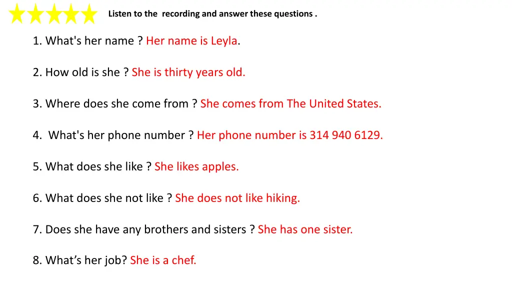 listen to the recording and answer these questions 1