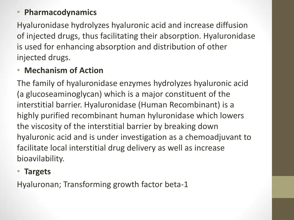 pharmacodynamics hyaluronidase hydrolyzes