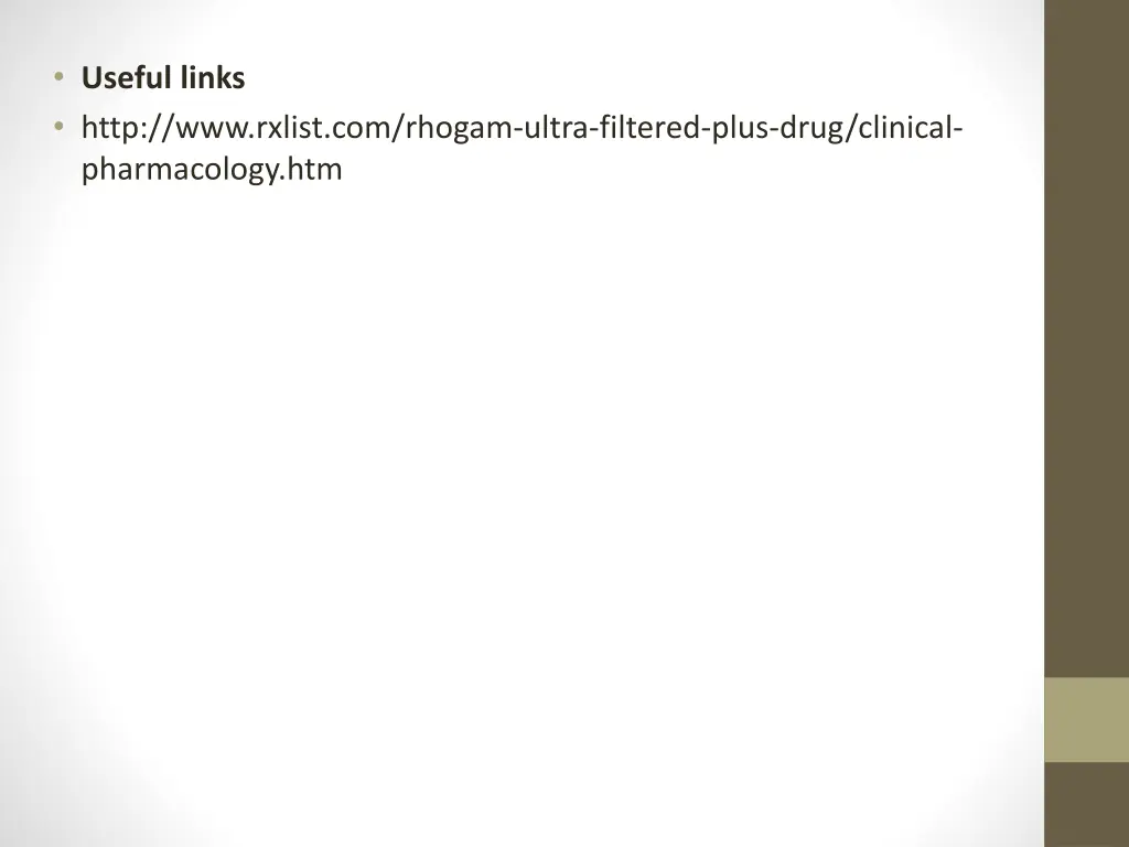useful links http www rxlist com rhogam ultra