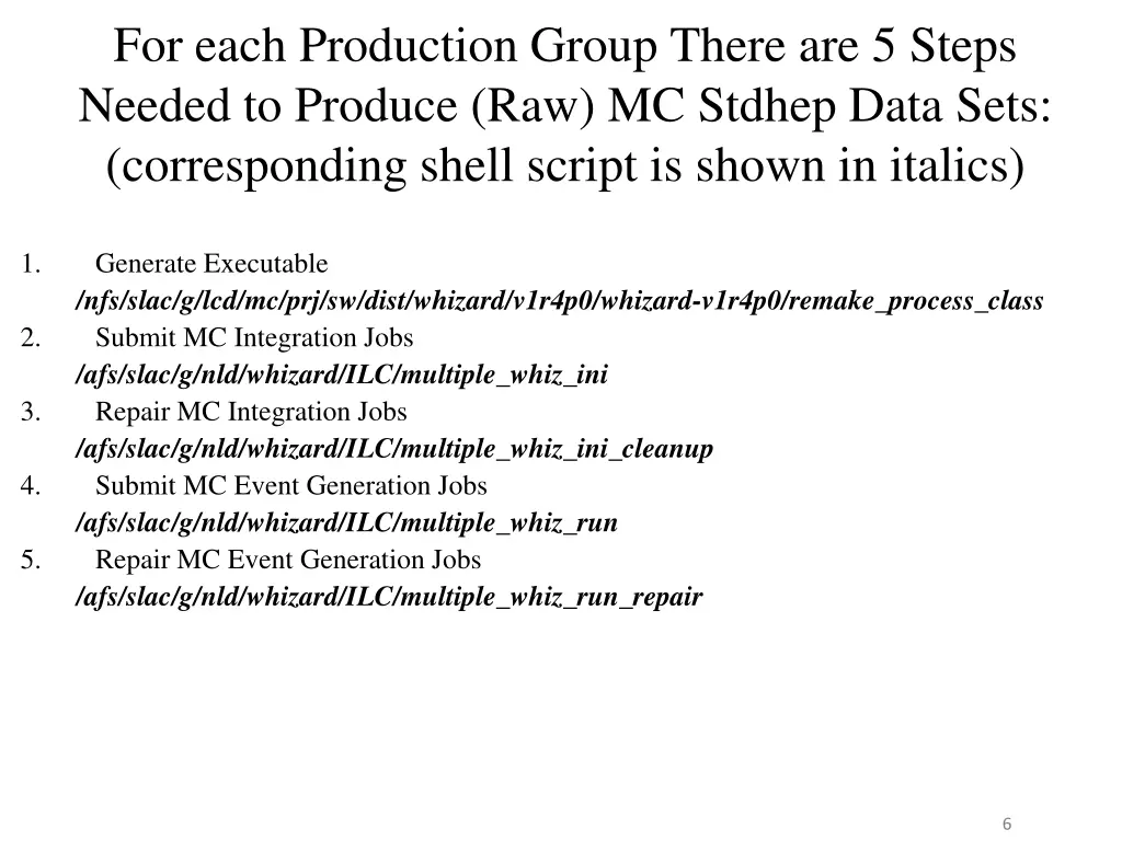 for each production group there are 5 steps