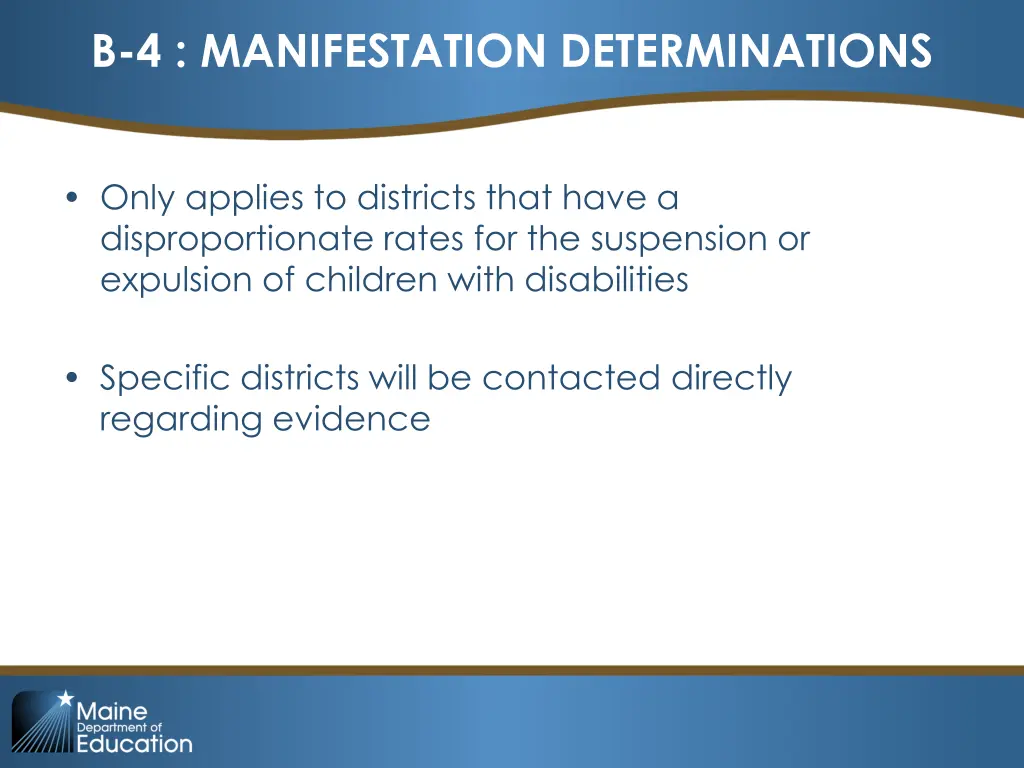 b 4 manifestation determinations