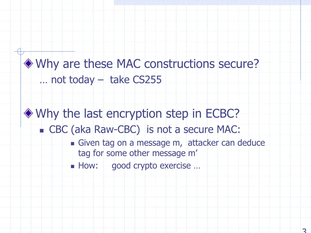 why are these mac constructions secure not today