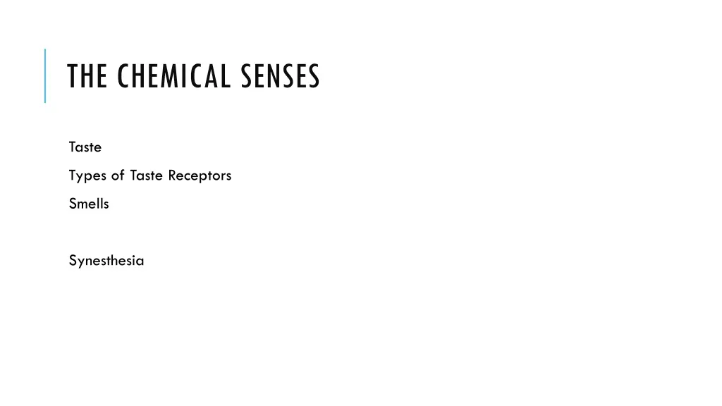 the chemical senses