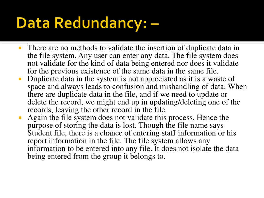 there are no methods to validate the insertion