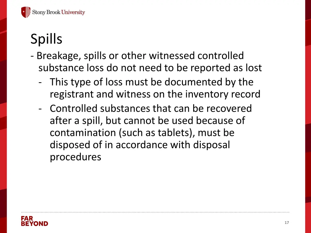 spills breakage spills or other witnessed