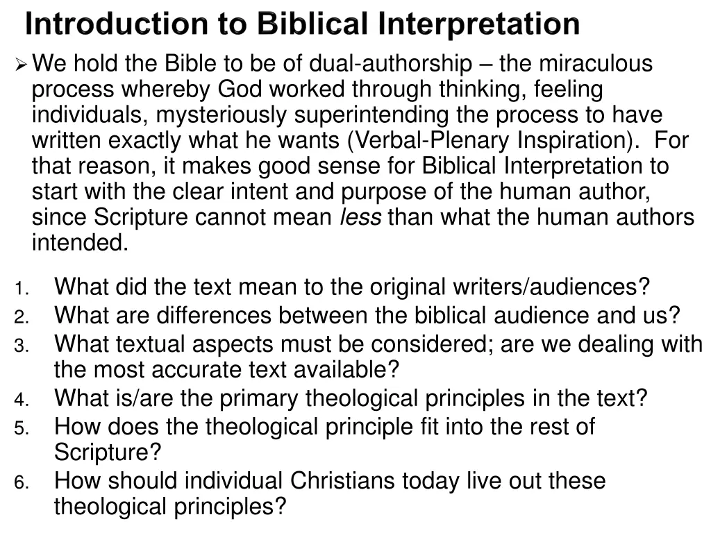 we hold the bible to be of dual authorship