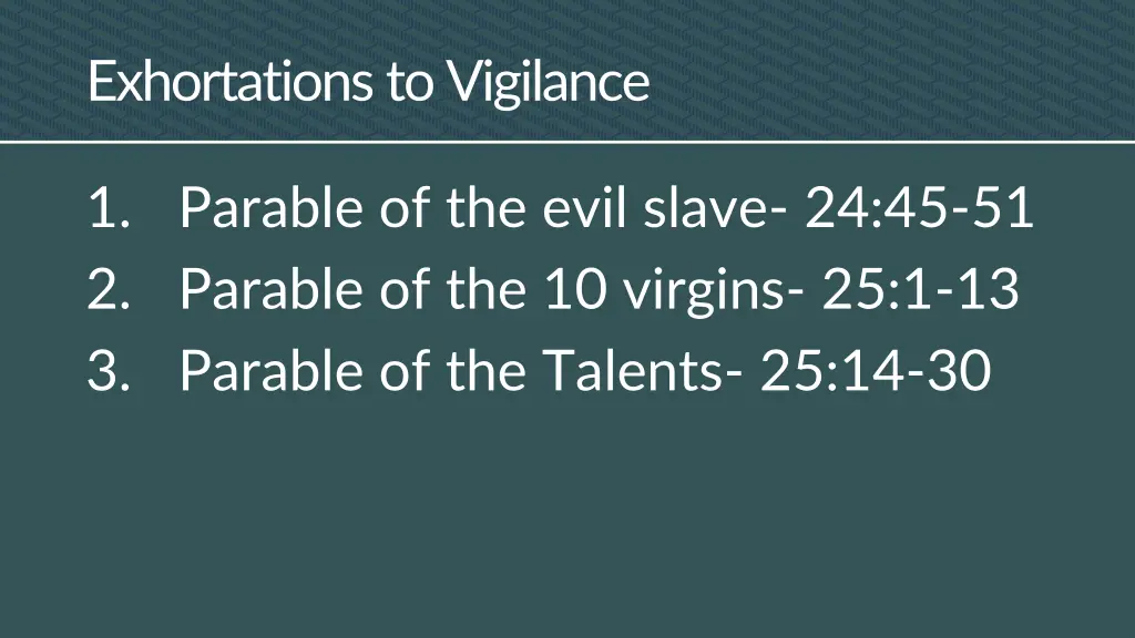 exhortations to vigilance 2