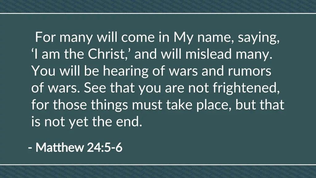 for many will come in my name saying